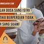 Hukum Istri Yang Suka Membantah Suami